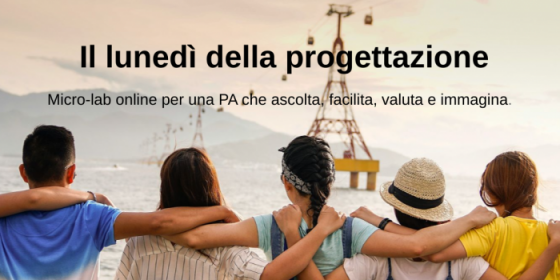Sostenibilità è partecipazione. Il lunedì della progettazione.