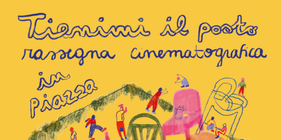 Tienimi il posto. Rassegna cinematografica in piazza