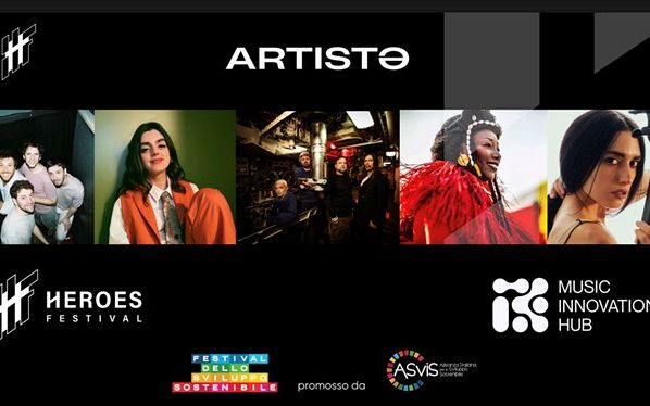 Cinque città, mille voci: Heroes Festival accende la musica del cambiamento